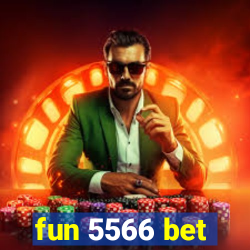 fun 5566 bet